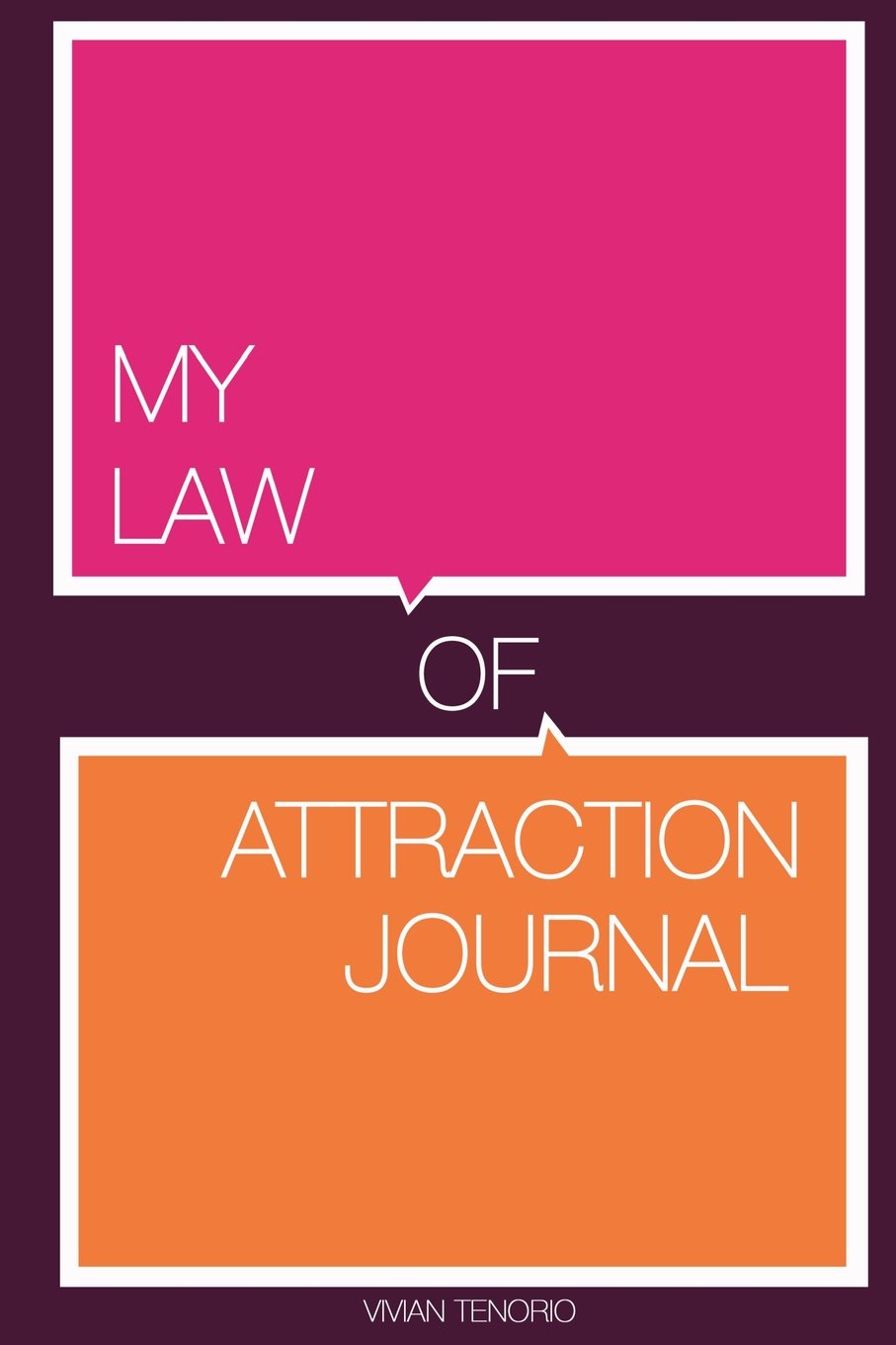 My Law of Attraction Journal
