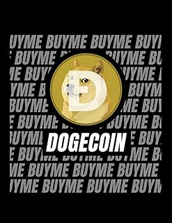 BUY ME DOGECOIN Notebook: Notebook for Day Planning 8.5x11, 100