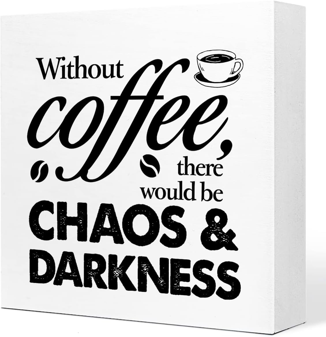 5x5 Inch Coffee Box Sign Funny Kitchen Countertop Decor