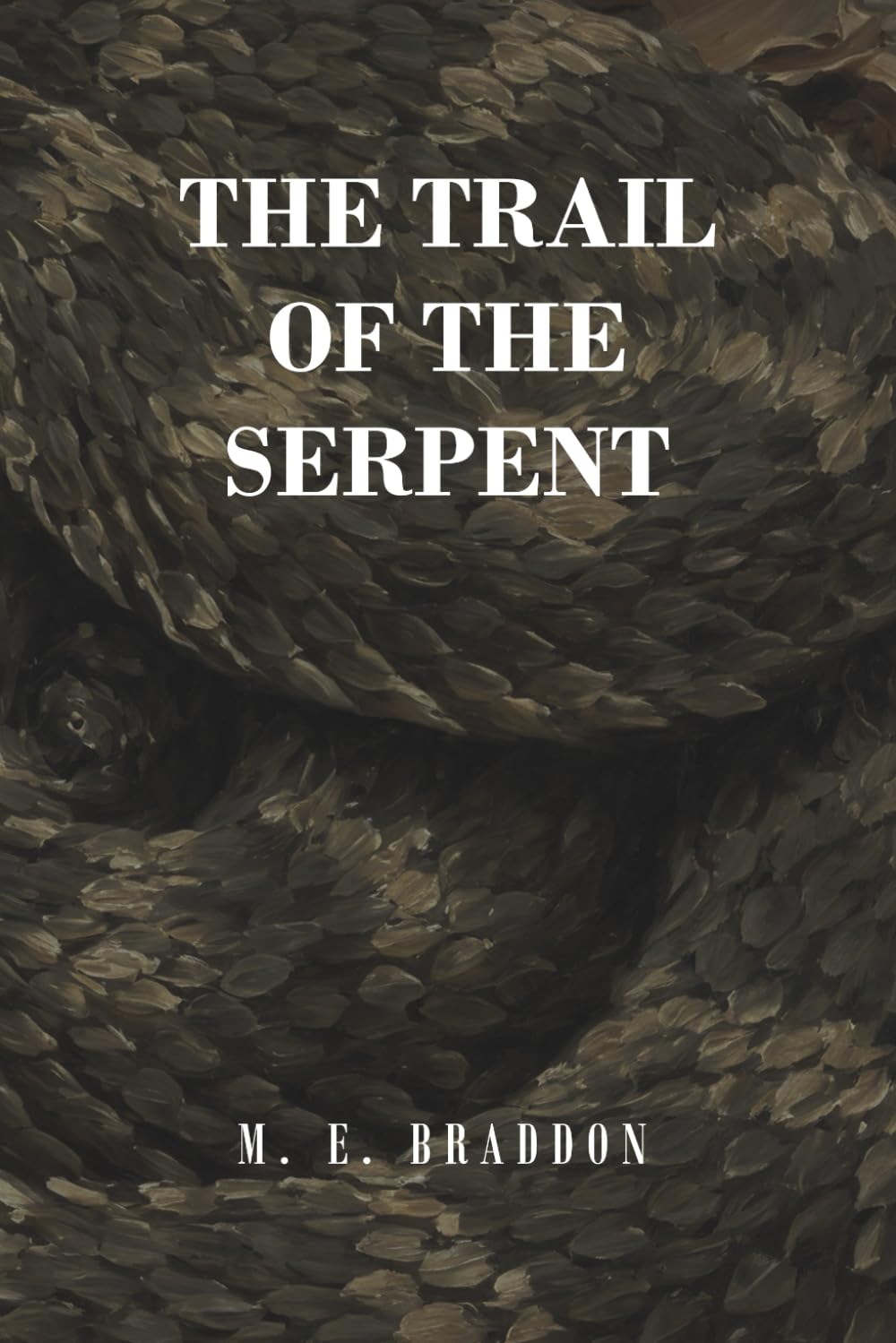 The Trail of the Serpent