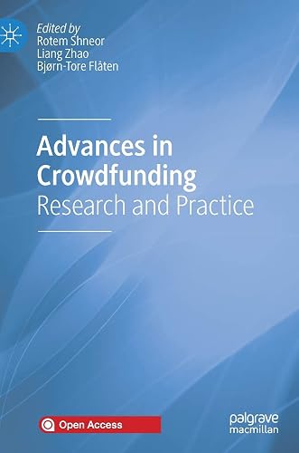 Advances in Crowdfunding: Research and Practice