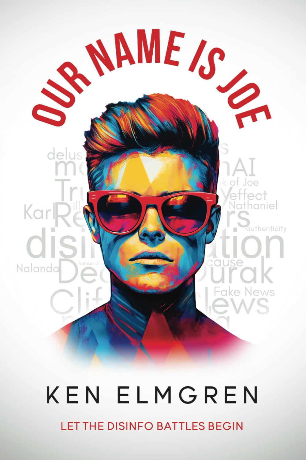 Our Name is Joe: Let the Disinfo Battles Begin