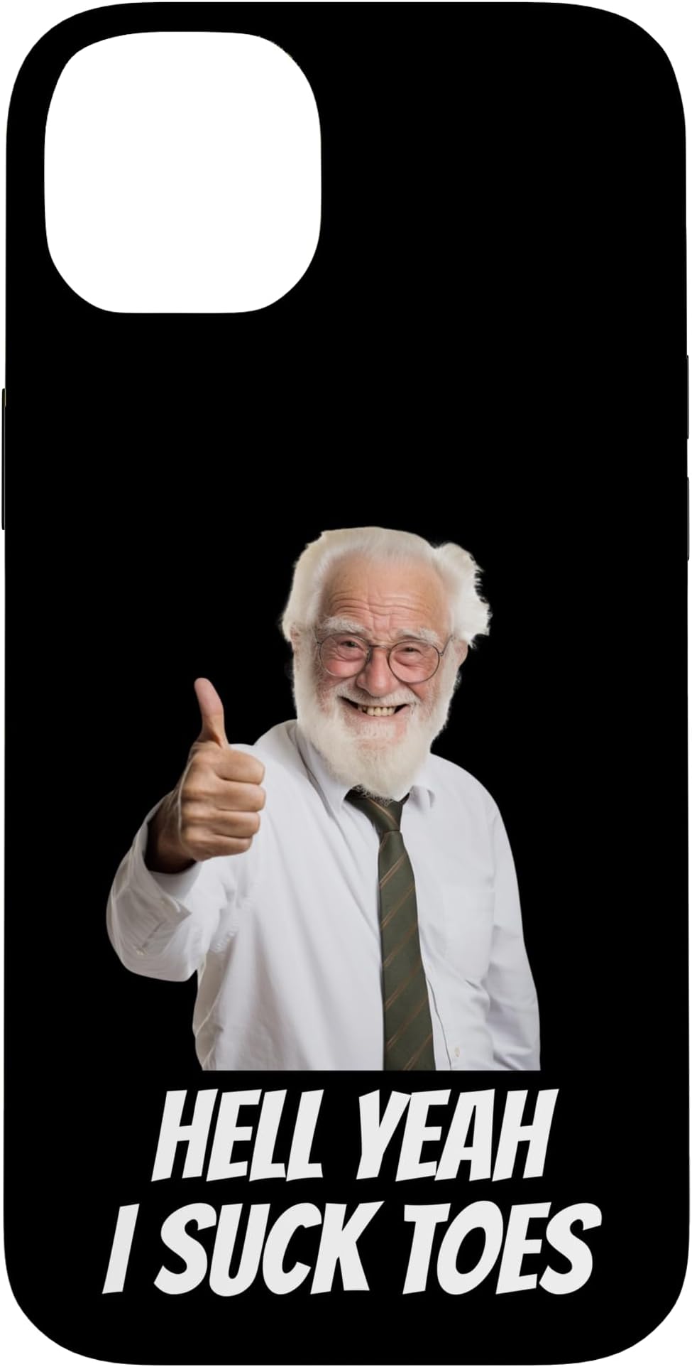 iPhone 14 Plus Hell Yeah I Suck Toes Funny Embarrassing Inappropriate Weird Case
