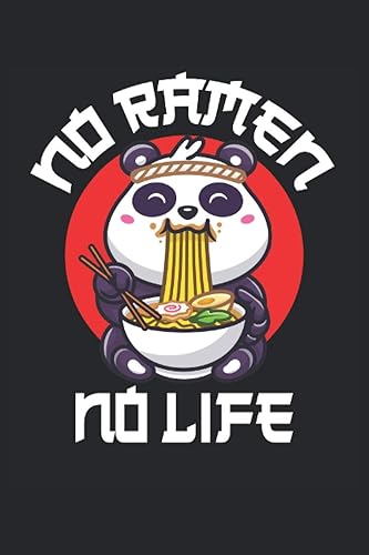 No Ramen No Life Cuaderno rayado cuaderno de escritura diario Libro de tareas ToDo libro de cuentos 15,24 x 22,86 cm aprox. A5 120 páginas. Para ...