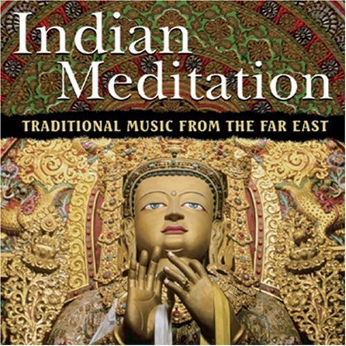 Indian Meditation: Traditional Music From the Far East by Ram Chandra (2005-12-06)