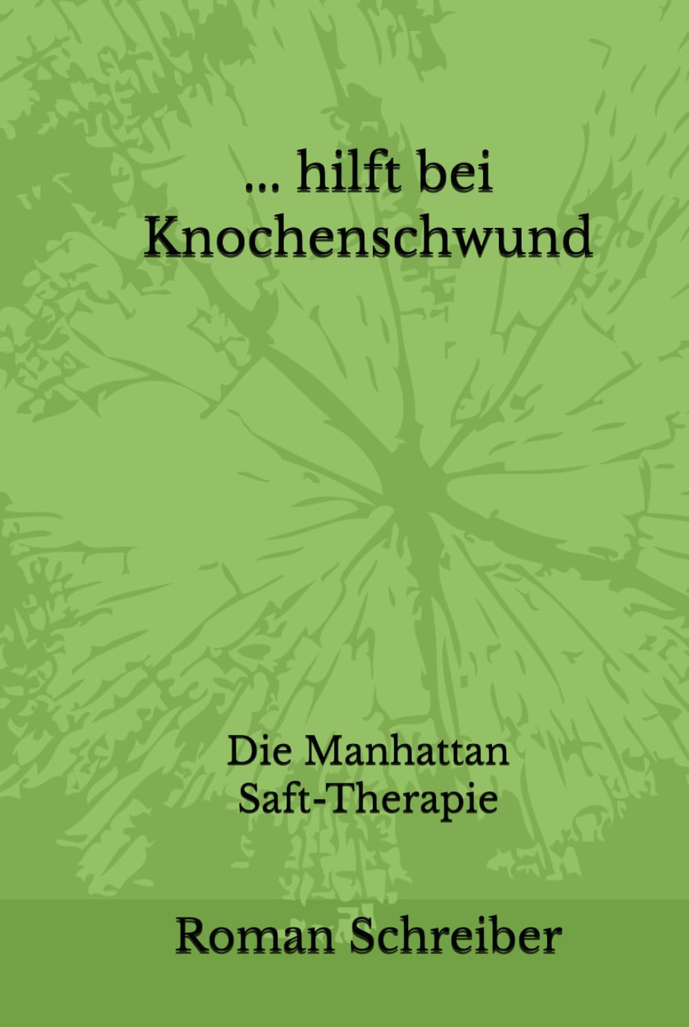 ... hilft bei Knochenschwund: Die Manhattan Saft-Therapie