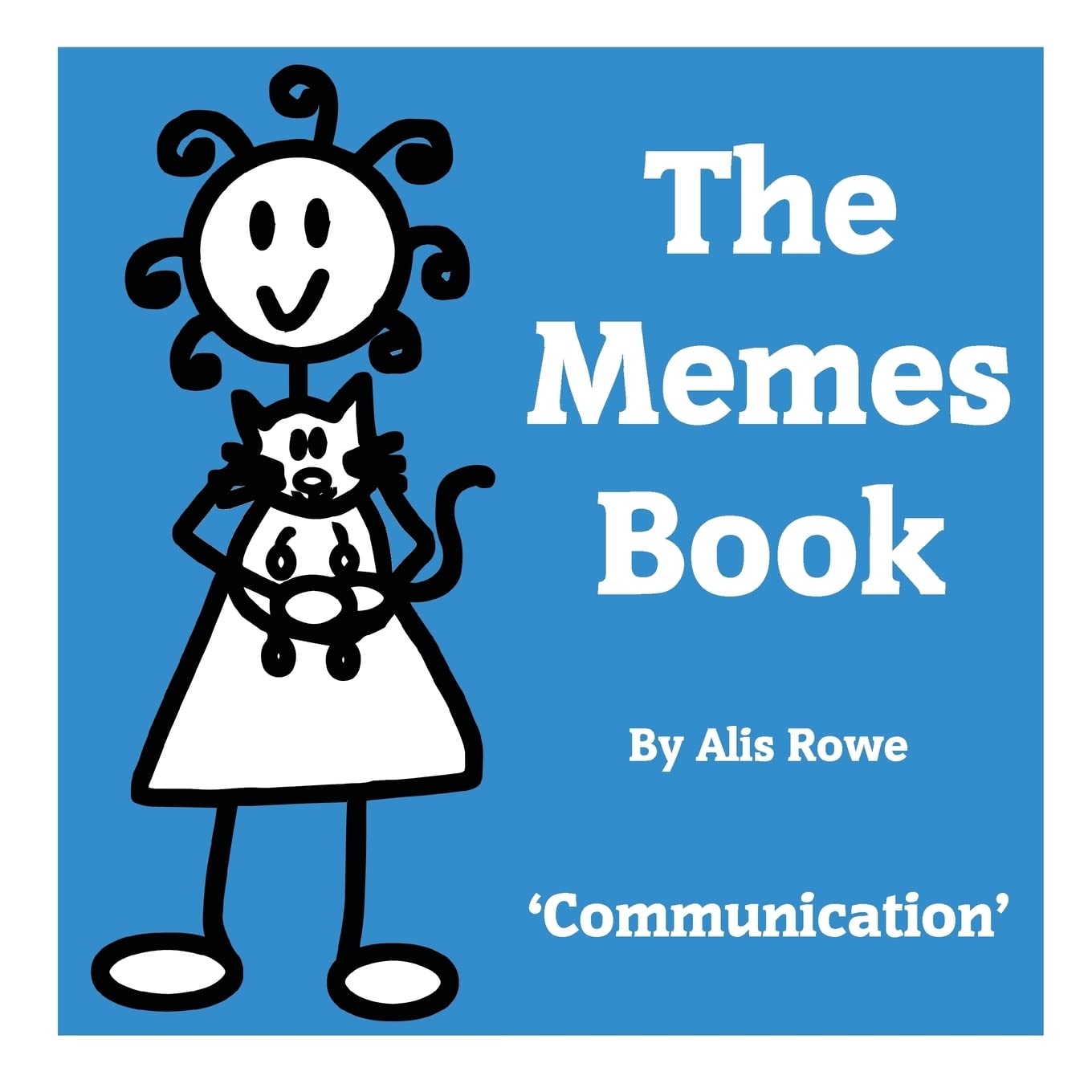 The Memes Book: Communication: by the girl with the curly hair: