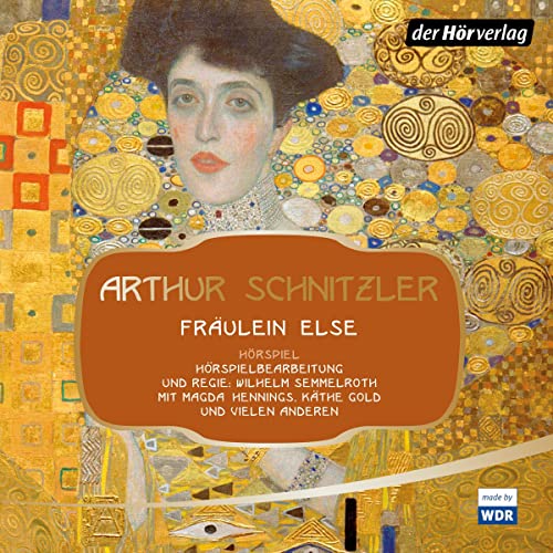 Fr&amp;auml;ulein Else -- Arthur Schnitzler, Wilhelm Semmelroth episode artwork