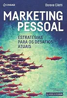 Marketing pessoal: Estratégias para os desafios atuais