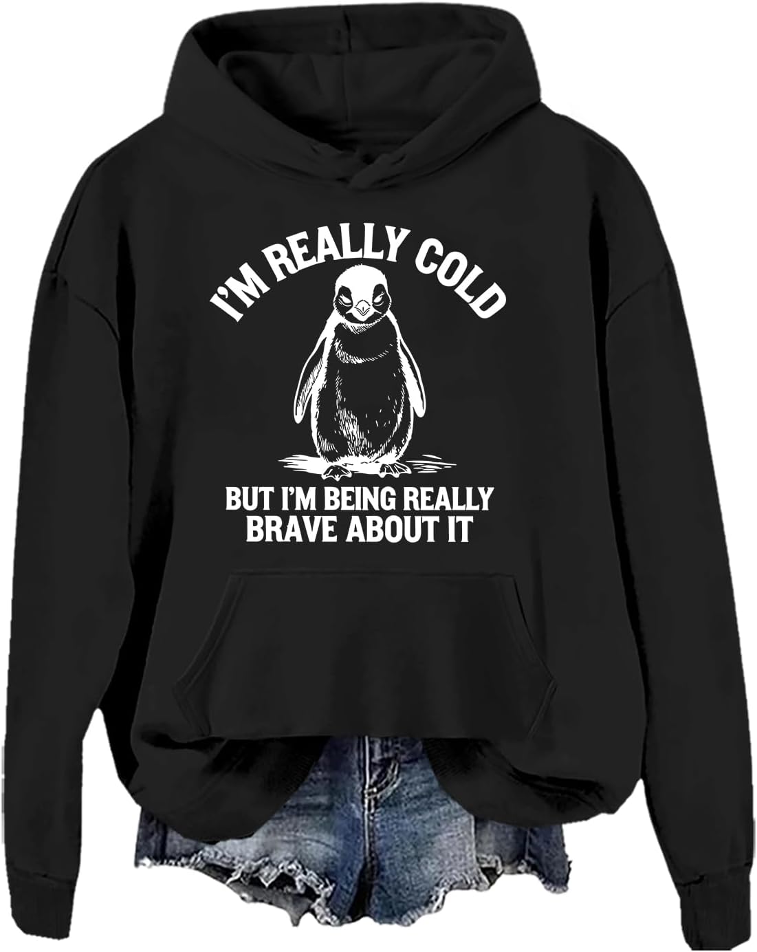 I'm Really Cold But I'm Being Really Brave About It Sweatshirt Penguin Sweatshirt For Women