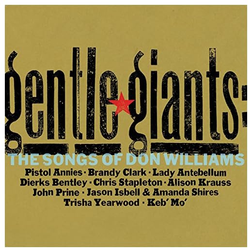 Gentle Giants: The Songs of Don Williams