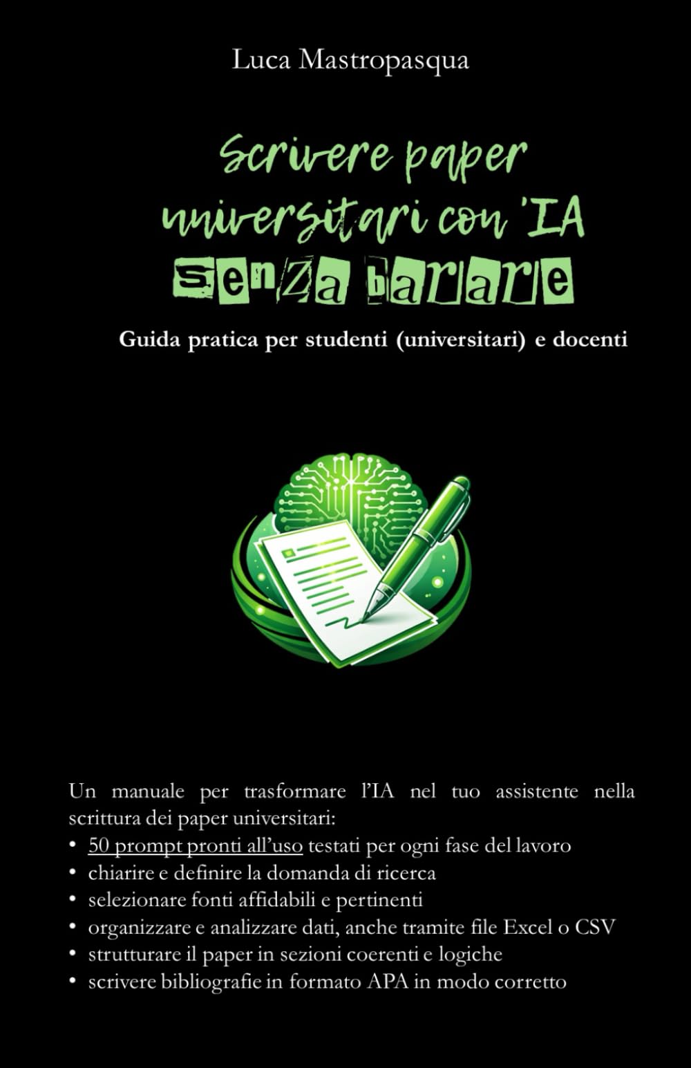 Scrivere paper universitari con l’IA senza barare: Guida pratica per studenti (universitari) e docenti