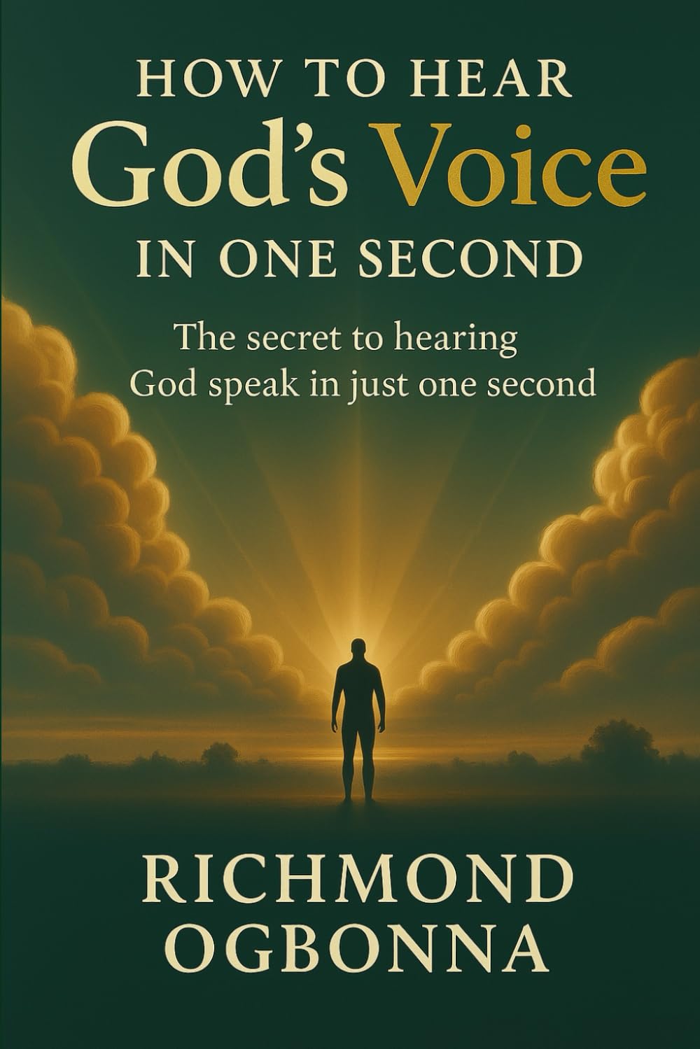 HOW TO HEAR GOD'S VOICE IN ONE SECOND