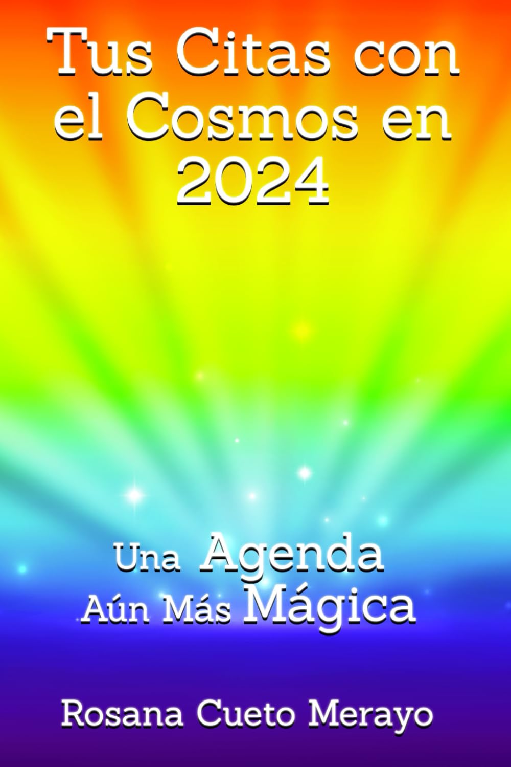 Tus Citas con el Cosmos en 2024: Una Agenda aún mas Mágica