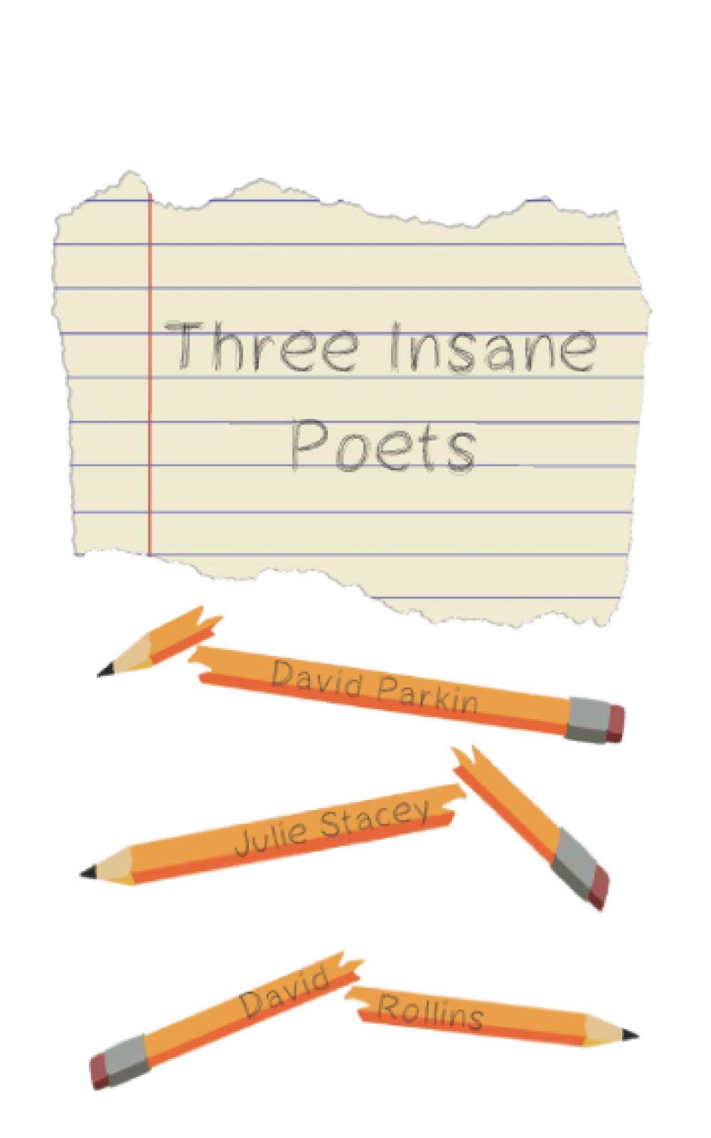 Three Insane Poets