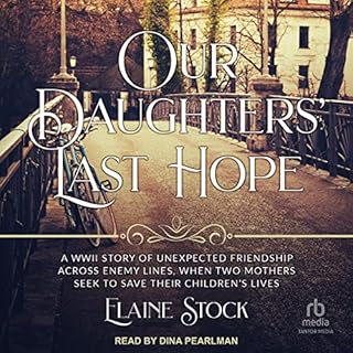 Our Daughters' Last Hope Audiolibro Por Elaine Stock arte de portada