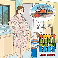 Mummy Didn't Have One Baby 1499032838 Book Cover