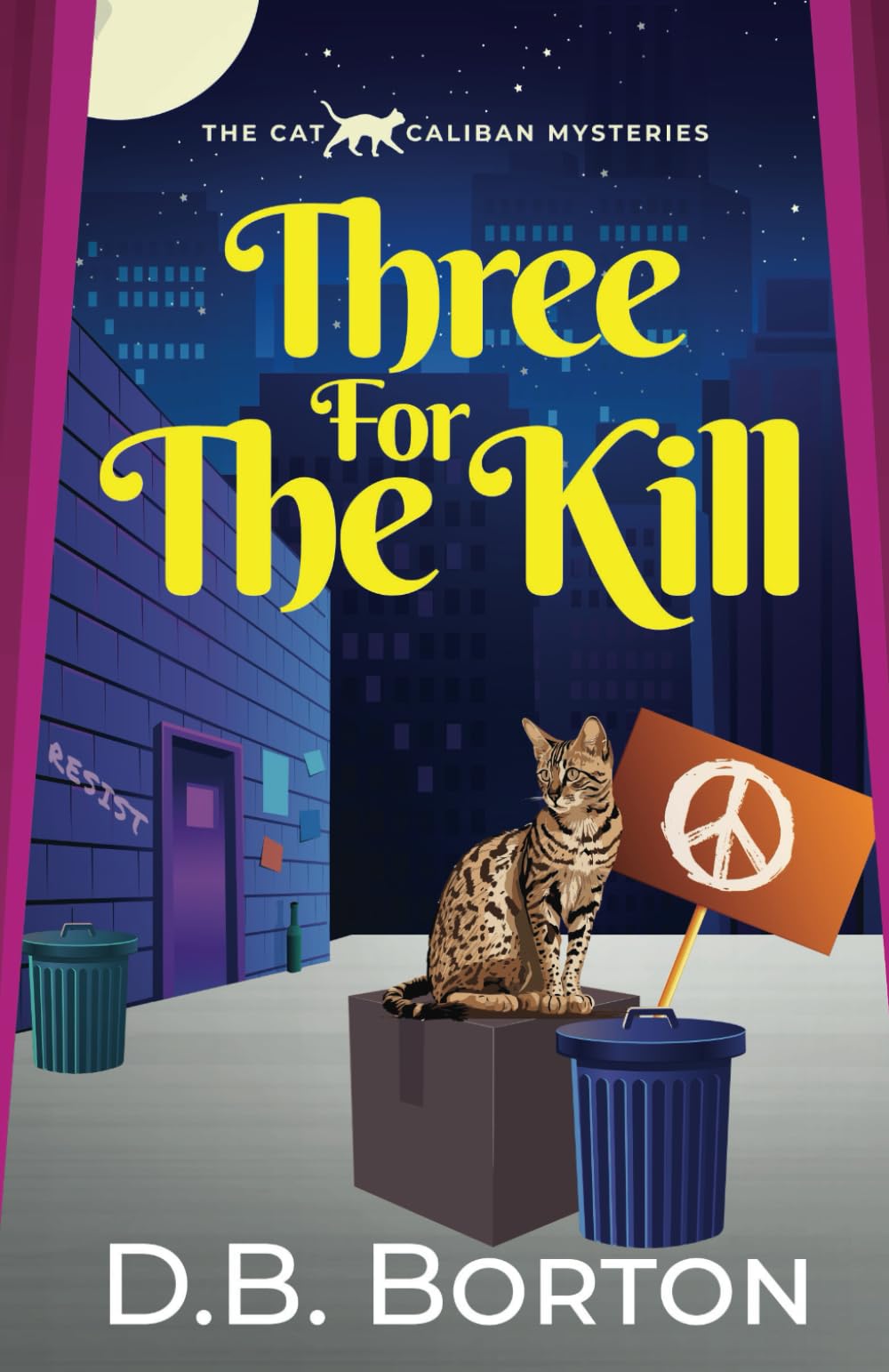 THREE FOR THE KILL a gripping and witty cozy murder mystery (The Cat Caliban Mysteries)
