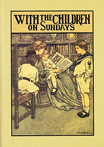 With the Children on Sundays: Through Eye-Gate ... 0974342602 Book Cover