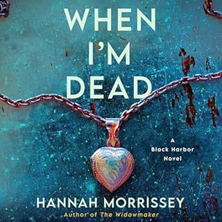 When I'm Dead Audiolibro Por Hannah Morrissey arte de portada