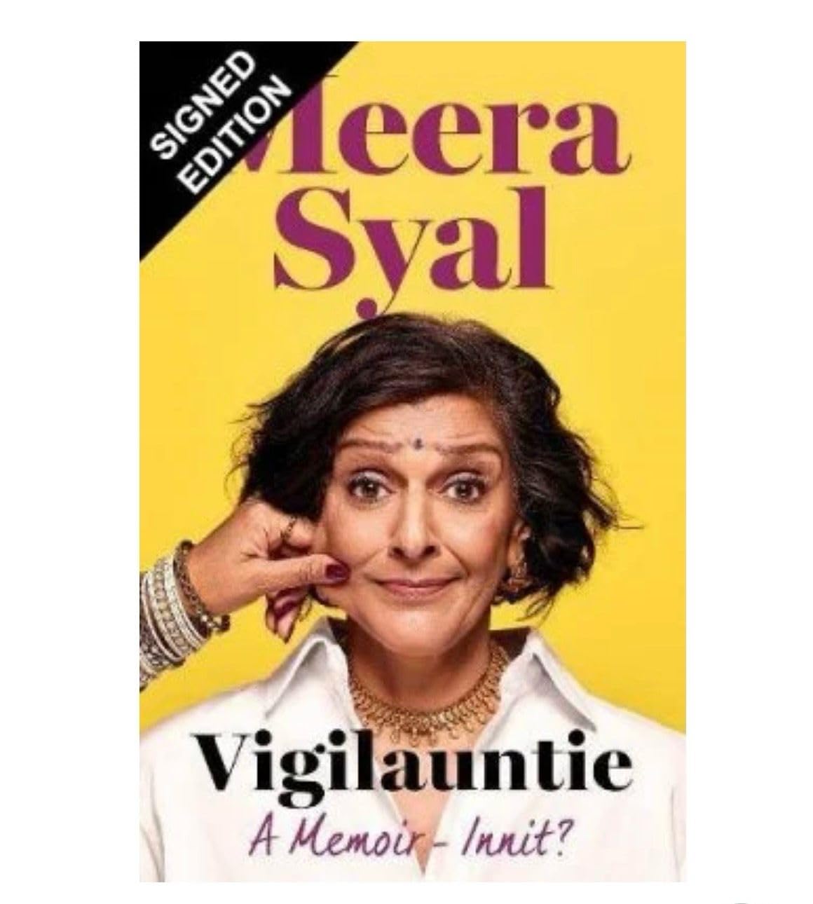 SIGNED Meera Syal Book Vigilauntie & Certificate of Authenticity Memorabilia Autograph Auto