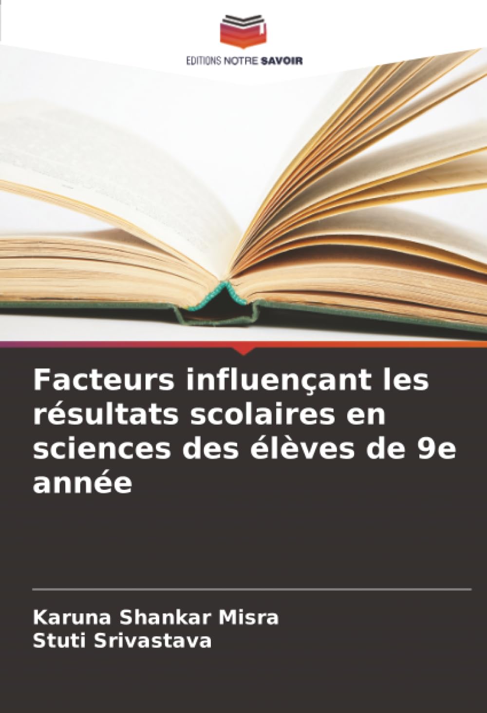 Facteurs influençant les résultats scolaires en sciences des élèves de 9e année