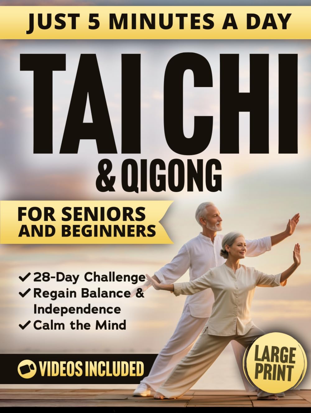 5-Minute Tai Chi & Qigong for Seniors and Beginners: Easy Step-by-Step Illustrated Routines to Prevent Falls, Relieve Joint Pain, Improve Mobility, and Calm the Mind (Workout Books)