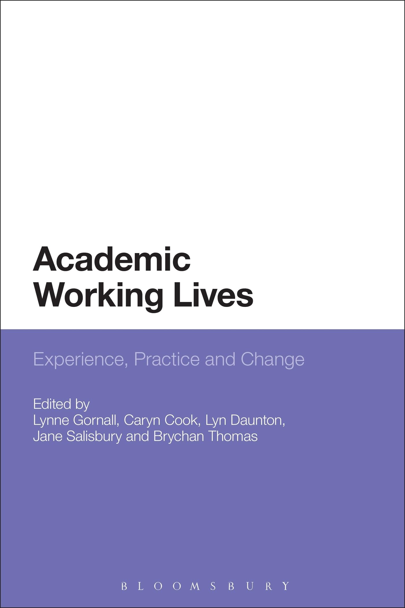 Buy Academic Working Lives: Experience, Practice and Change — BookShops.in