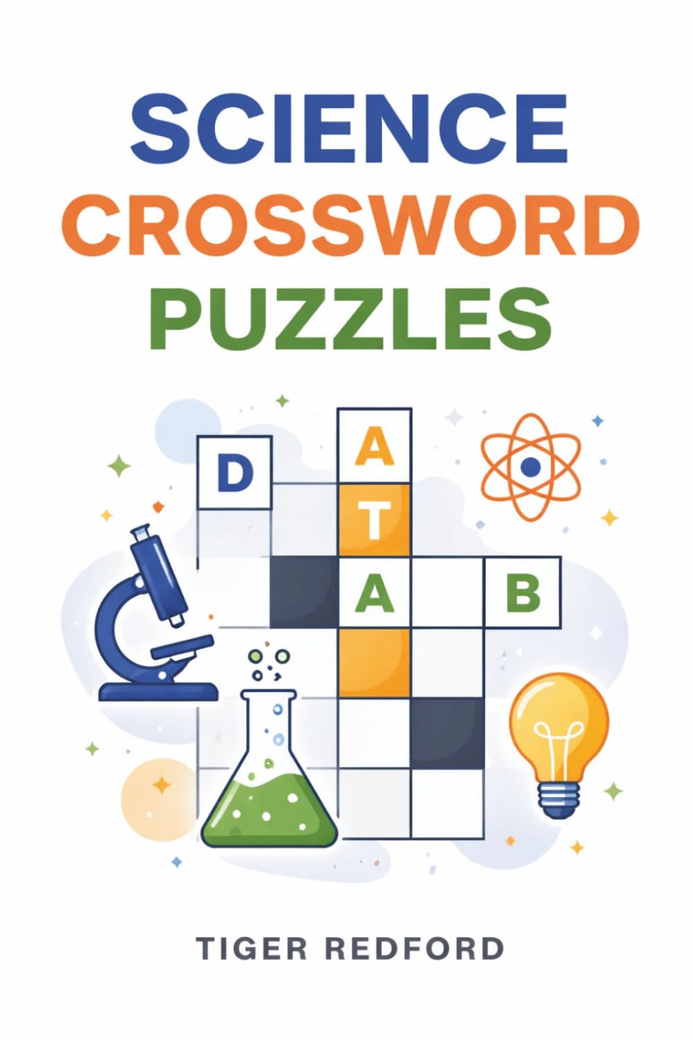 Science Crossword Puzzles: For Kids and Adults