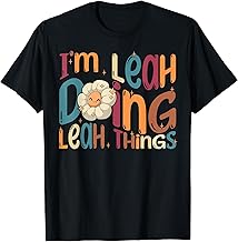 I'm Leah Doing Leah Things, Funny Groovy Retro Leah T-Shirt