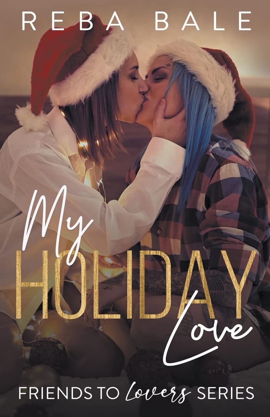My Holiday Love: 7 (Friends to Lovers)