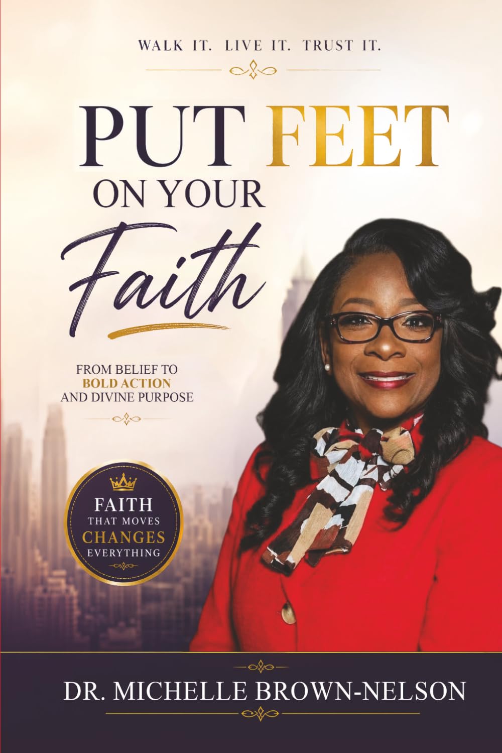 Put Feet On Your Faith