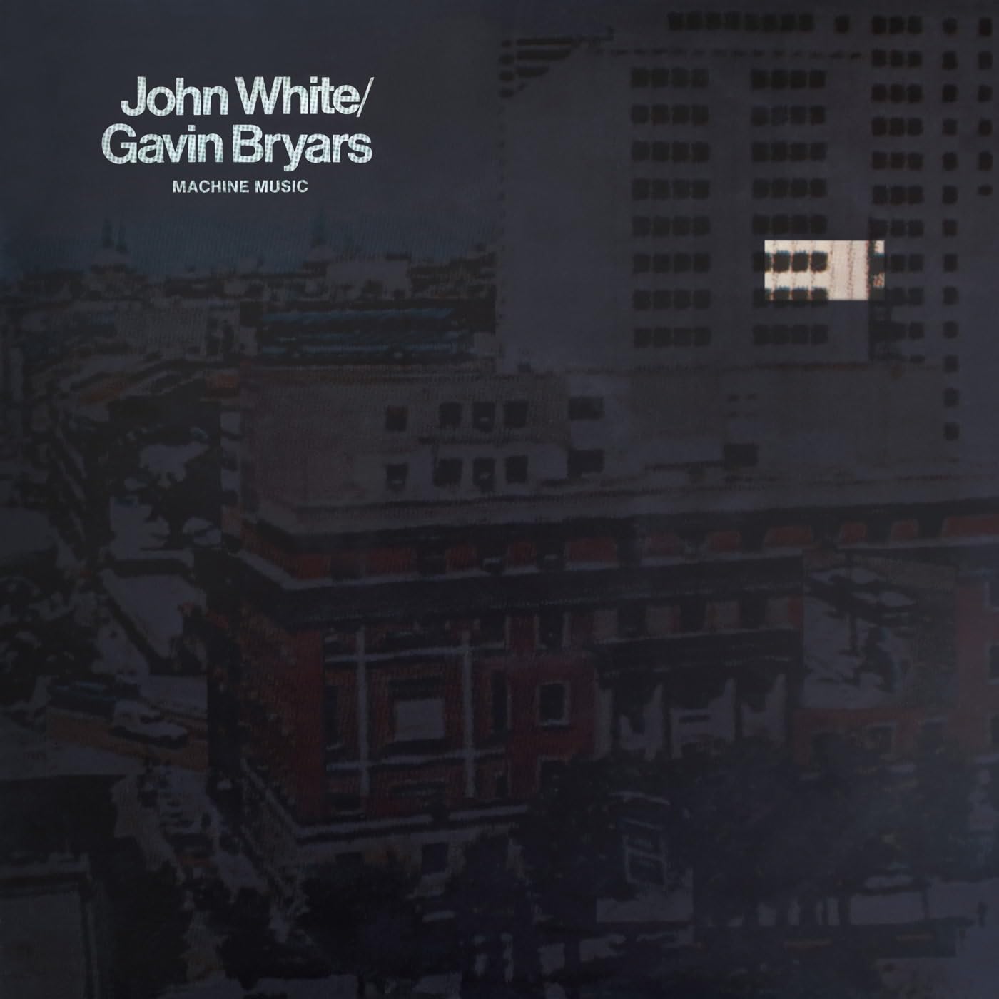 John White & Gavin Bryars: Machine Music [VINYL]