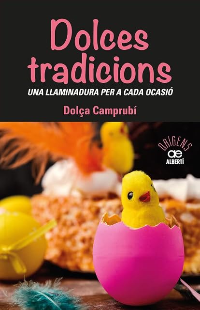 Portada de Dolces tradicions. Una llaminadura per a cada ocasió