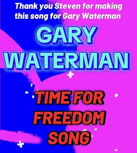 Gary Waterman – fight for freedom song. 2.10.25