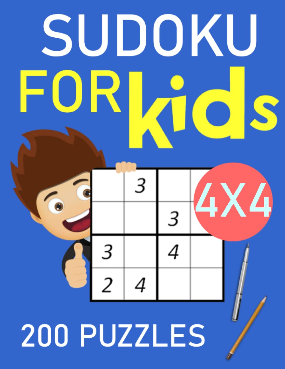 Sudoku For Kids 4x4: 200 puzzles