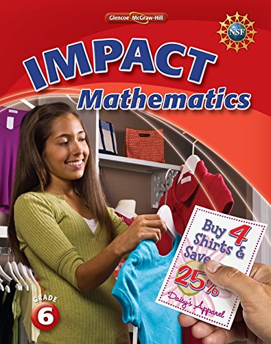 IMPACT Mathematics, Grade 6 Student Edition (MATH APPLIC & CONN CRSE)