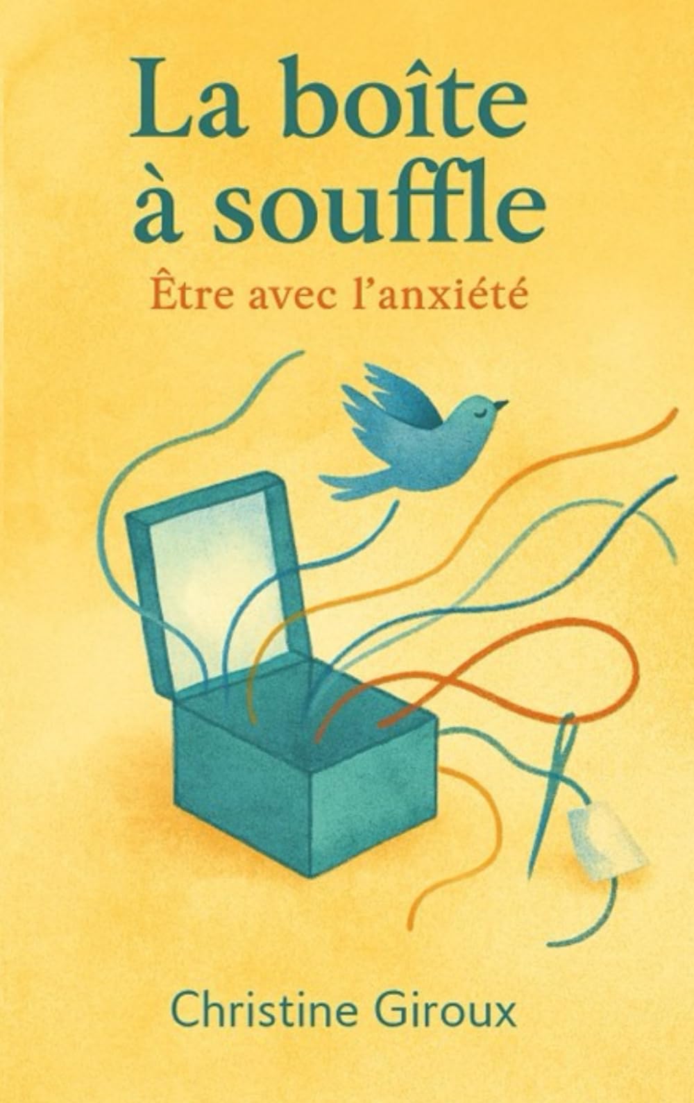 La boîte à souffle: Être avec l'anxiété (Être, avec la différence)