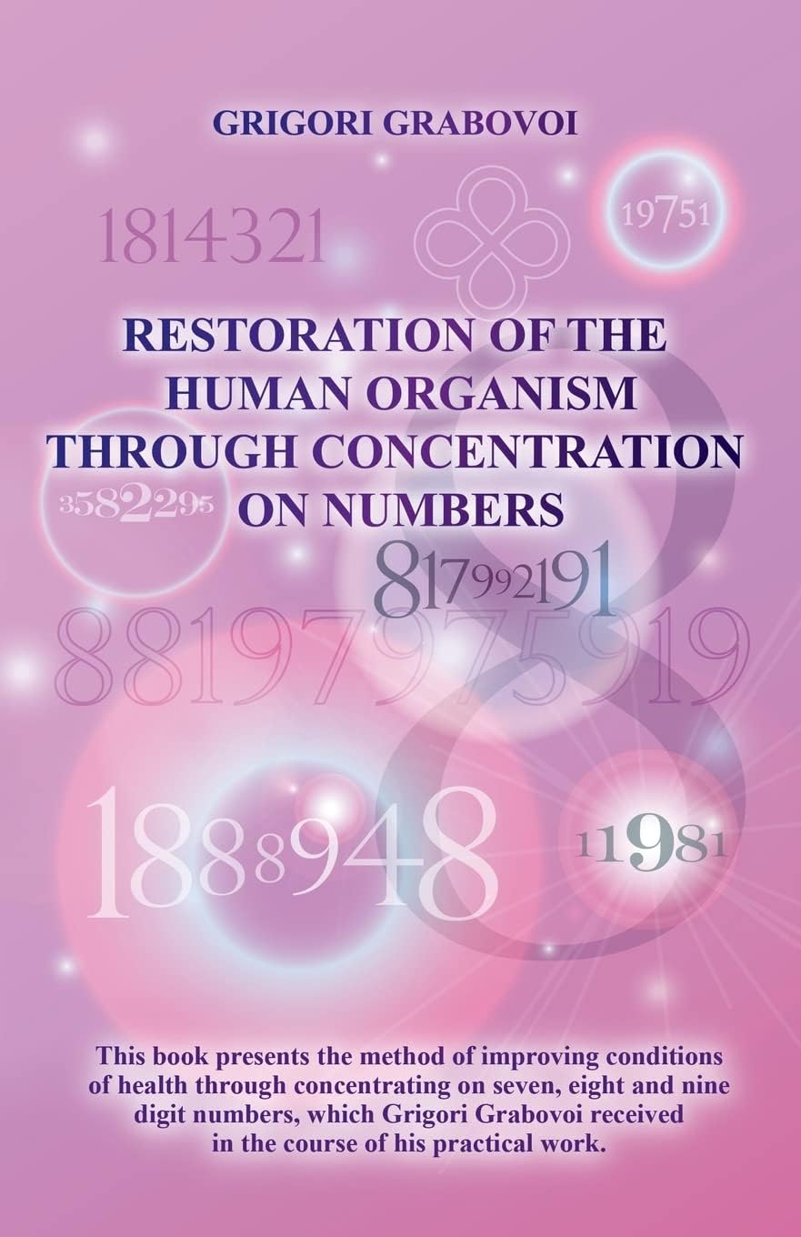 Restoration of the Human Organism through Concentration on Numbers Paperback – August 28, 2011