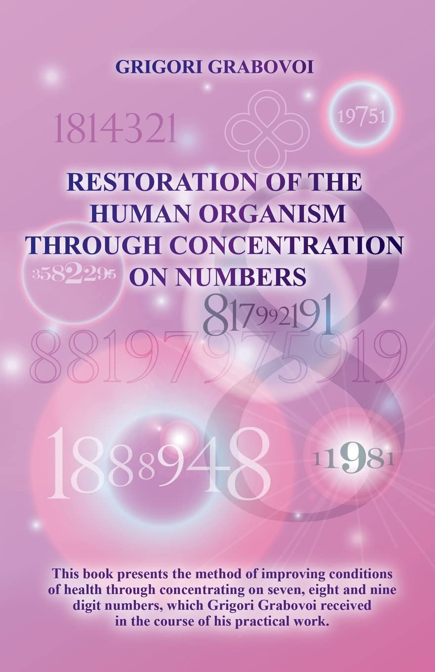 Restoration of the Human Organism through Concentration on Numbers Paperback – August 28, 2011
