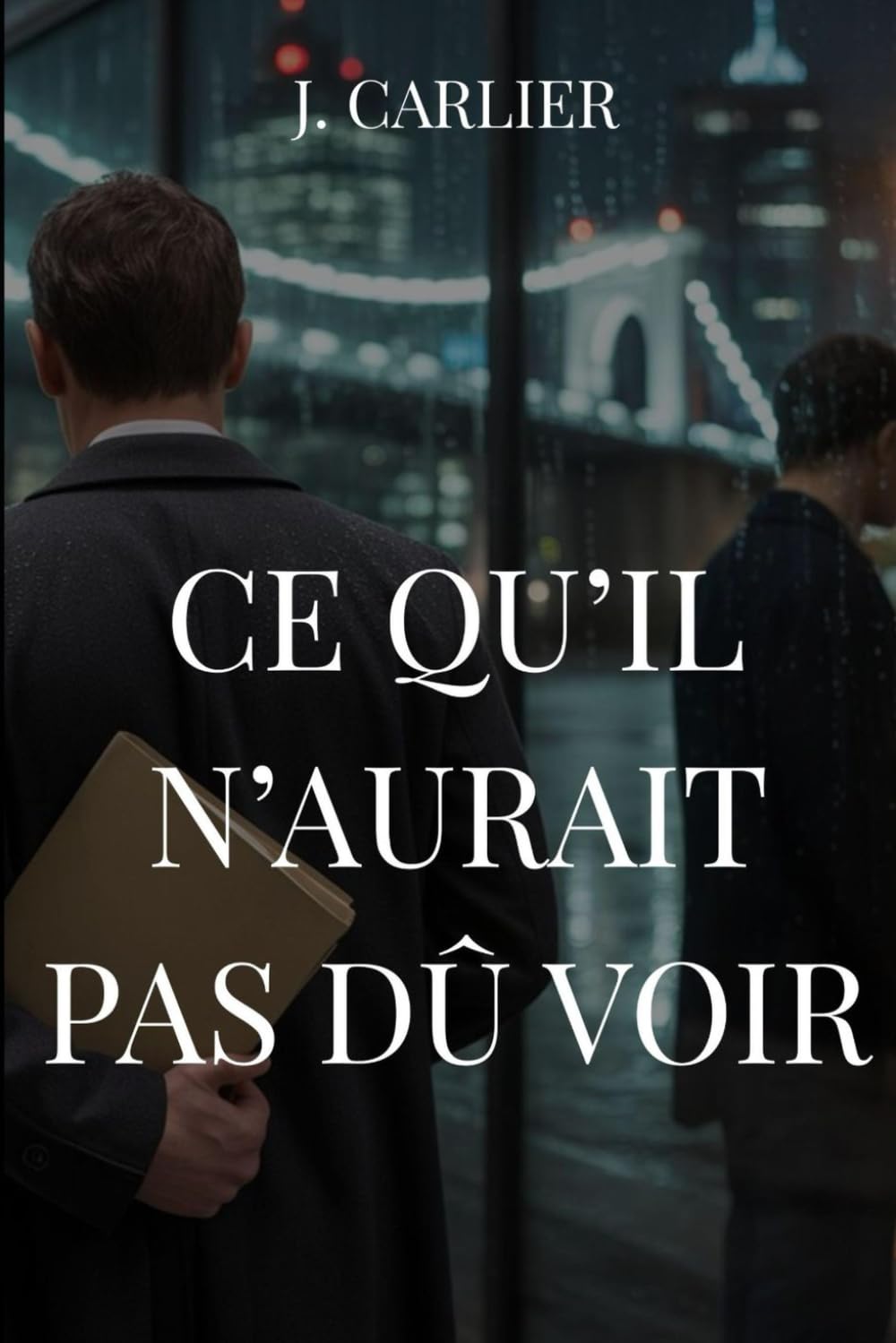 CE QU'IL N'AURAIT PAS DU VOIR