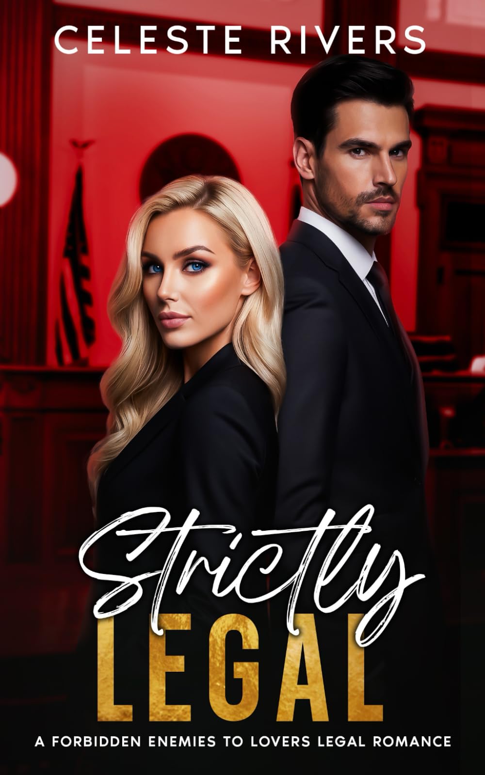 Strictly Legal: A Workplace Enemies to Lovers Romance (The Strictly Series of Contemporary Romance Novels)