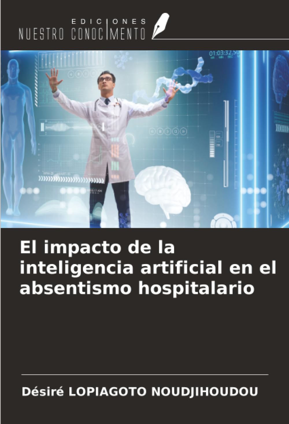 El impacto de la inteligencia artificial en el absentismo hospitalario