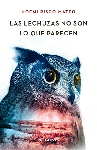 Las lechuzas no son lo que parecen