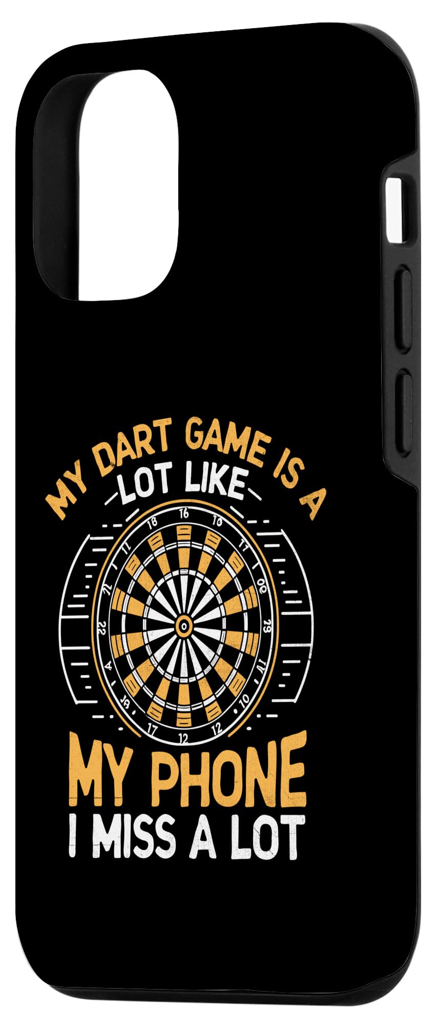 iPhone 15 My Dart Game Is A Lot Like My Phone I Miss A Lot Case - Image 2