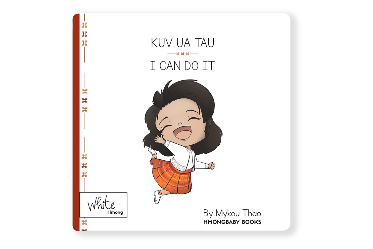 Kuv Ua Tau (I Can Do It) - Hmong Children's Board Book: Mykou Thao ...