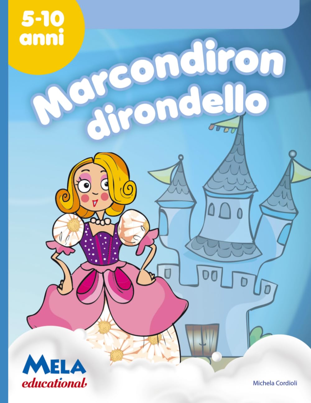 Marcondirondirondello: canzoni cantate da Le mele canterine