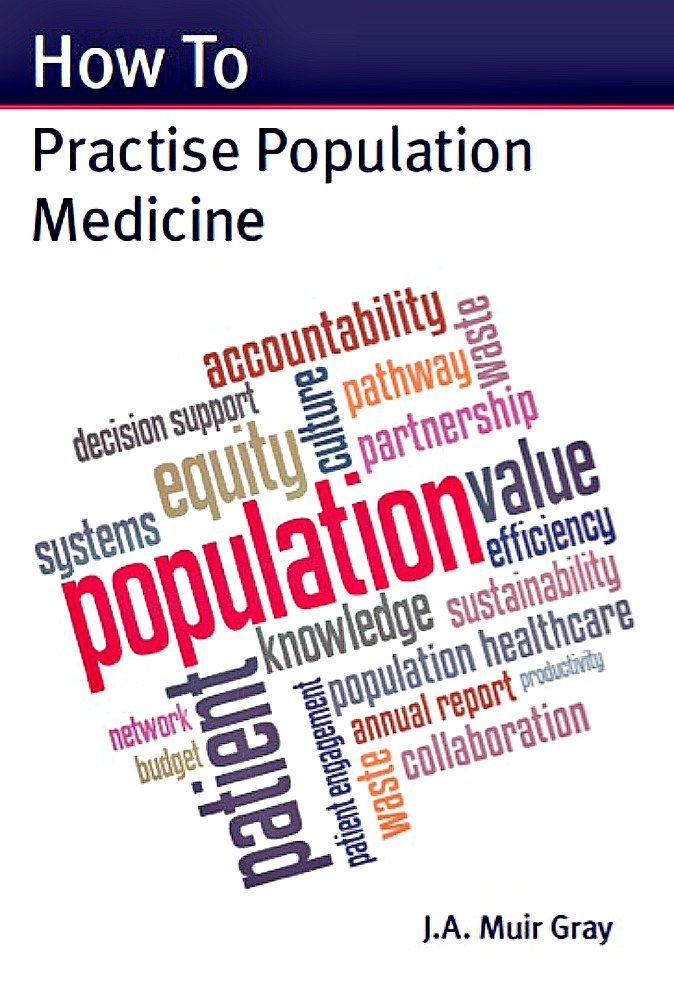 How to Practise Population Medicine