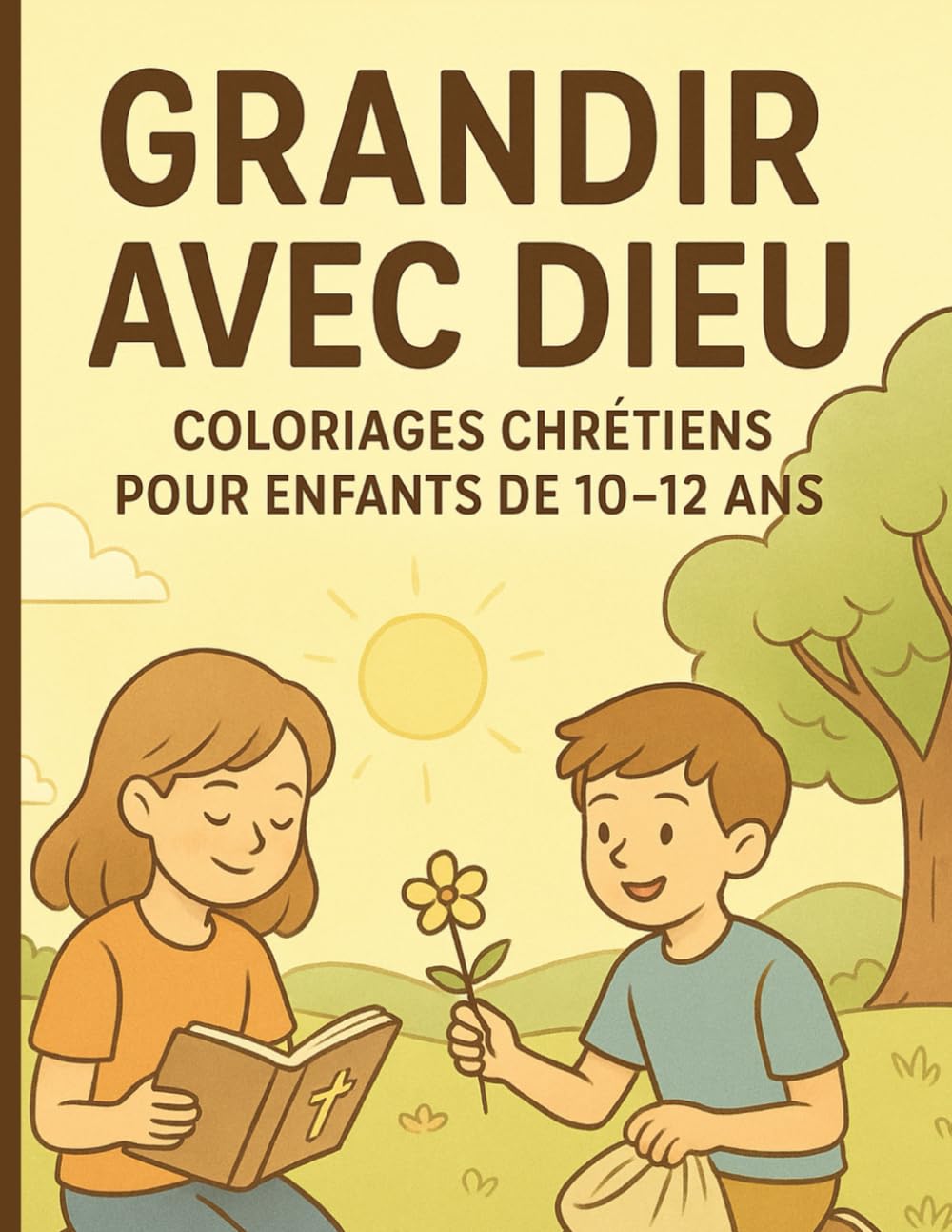 Grandir avec Dieu: Coloriages chrétiens