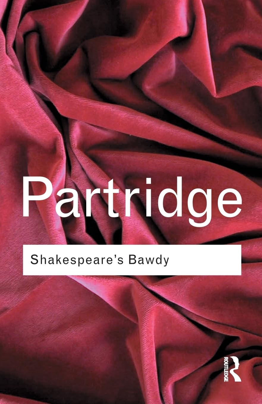 Shakespeare's Bawdy (Routledge Classics)